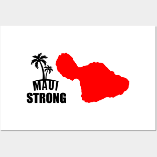 Maui Strong Posters and Art